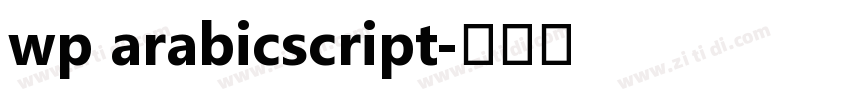 wp arabicscript字体转换